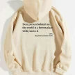 Dear Person Behind Me,the World Is A Better Place,with You In It,love,the Person In Front Of You,Women's Plush Letter Printed Ka