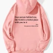 Dear Person Behind Me,the World Is A Better Place,with You In It,love,the Person In Front Of You,Women's Plush Letter Printed Ka